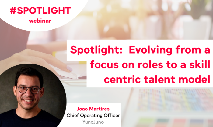Spotlight: Evolving from a focus on roles to a skill-centric talent ...